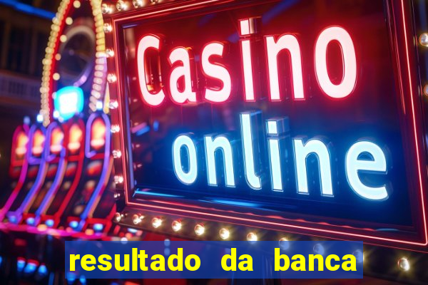 resultado da banca sonho real